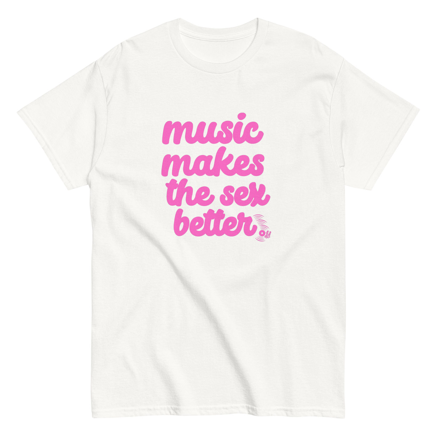 music makes... - Tee (Pink lettering)